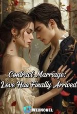 Contract Marriage: Love Has Finally Arrived