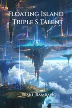 Floating Island - Triple S Talent