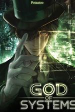 God of Systems: Maker of Heroes and Villains